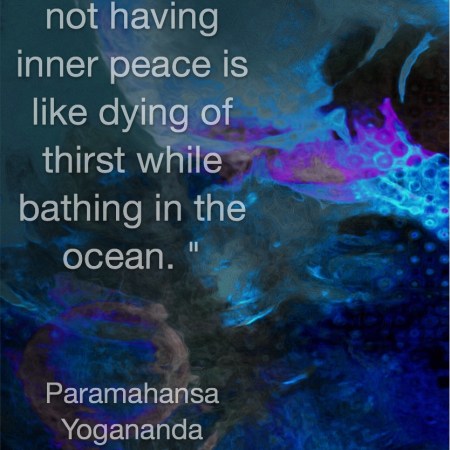 Having lots of money while not having inner peace is like dying of thirst while bathing in the ocean. Paramahansa Yogananda- Fractal Art by Margaret Dill - #spiritualquotes #wordsofwisdom #Fractalart #AbstractArt #Margaretdill