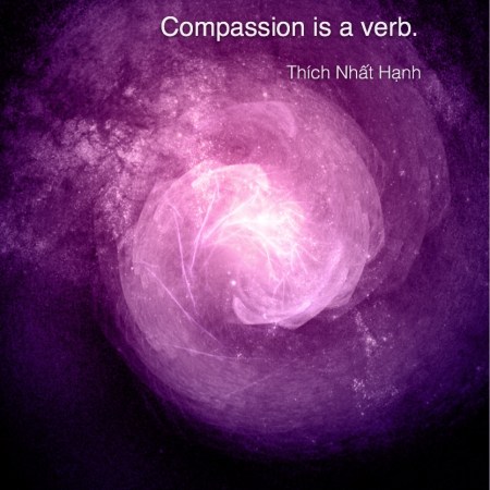 Compassion is a verb.- thích nhat hanh #ThíchNhấtHạnhquote #wordsofwisdom #MotivationalQuote #InspirationalQuote #LifeQuotes #PositiveQuotes #WordsoflifeQuotes