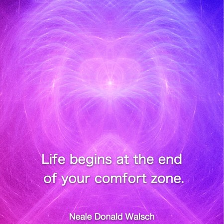comfort zone Neale Donald Walsch