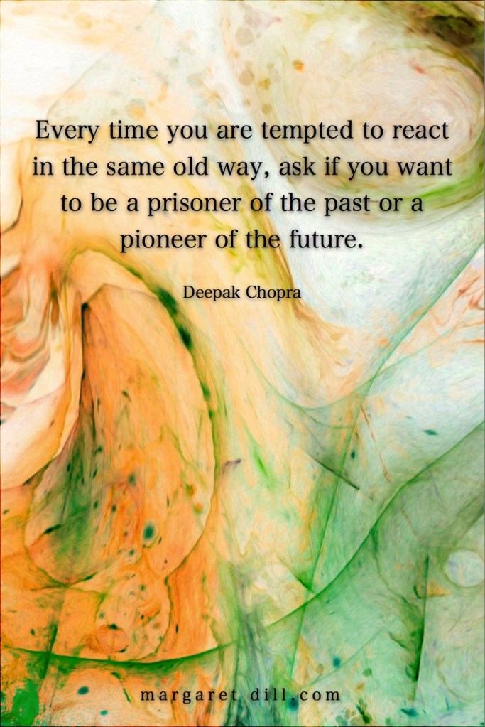 pioneer of the future- Deepak Chopra-#Deepak Chopra #Wisdom #MotivationalQuote #Inspirational Quote #LifeQuotes #LeadershipQuotes #PositiveQuotes #SuccessQuotes