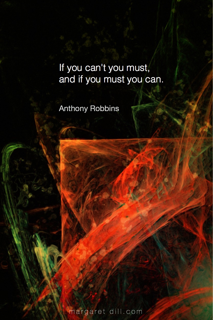 If you can't- Anthony Robbins s #Wisdom  #MotivationalQuote  #Inspirational Quote  #TonyRobbin  #LifeQuotes  #LeadershipQuotes #PositiveQuotes  #SuccessQuotes